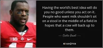 quote-having-the-world-s-best-idea-will-do-you-no-good-unless-you-act-on-it-people-who-want-c...webp